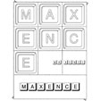 Jeu sur le prenom Maxence